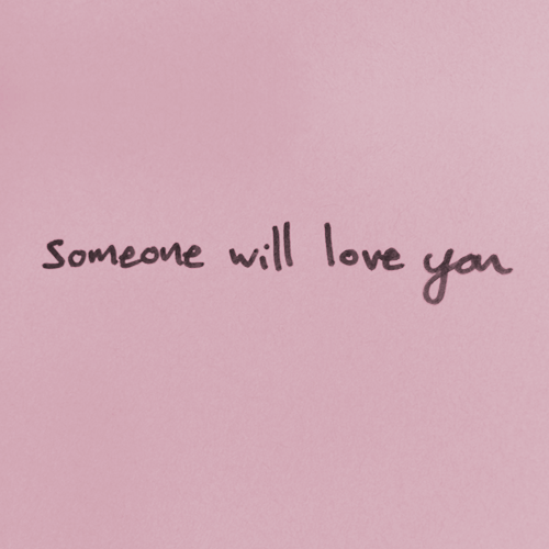 some one will love you written on pink backgroung